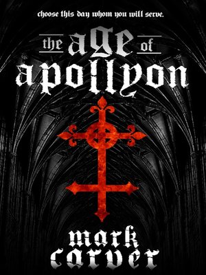 cover image of The Age of Apollyon (The Age of Apollyon Trilogy Book 1)